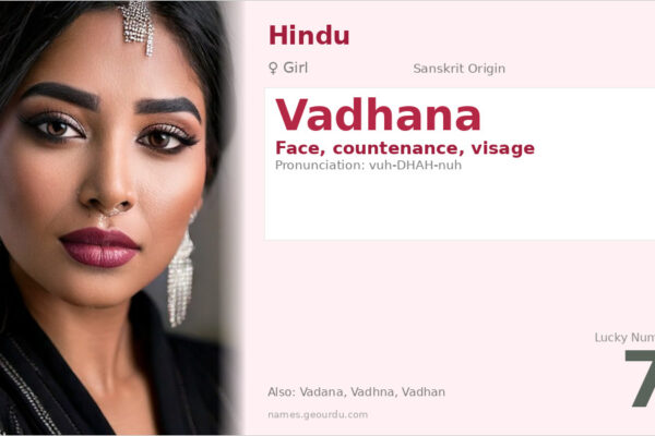 Vadhana Name Meaning — Sanskrit Origin, Girl Name & Details (2025)