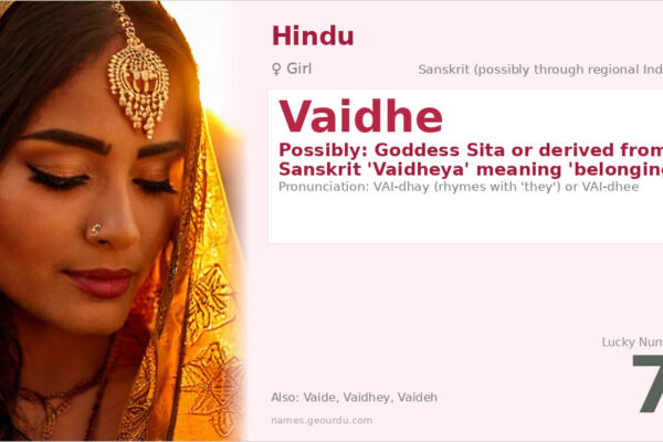Vaidhe Name Meaning — Origin, Gender & Details (2025)