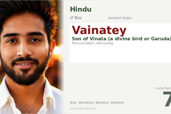 Vainatey Meaning — Origin, Mythology & Baby Name Details (2025)