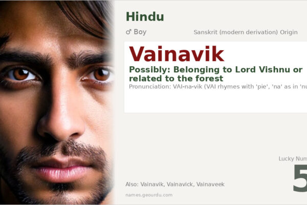 Vainavik Name Meaning — Origin, Gender & Details (2025)