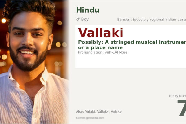Vallaki Name Meaning — Origin, Gender & Details (2025)