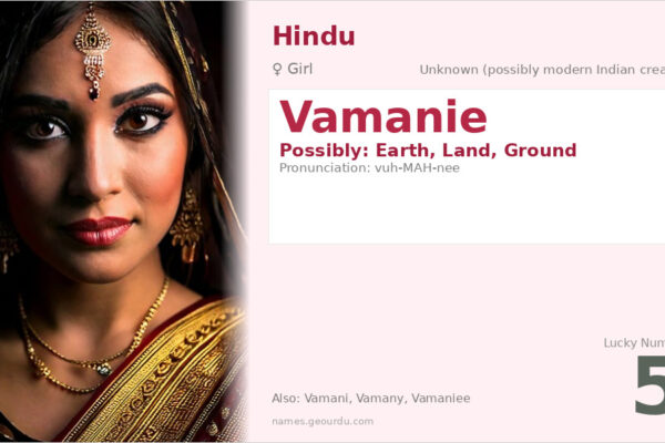 Vamanie Name Meaning — Origin, Gender & Details (2025)