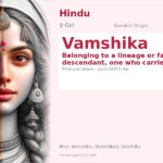 Vamshika Name Meaning and Details