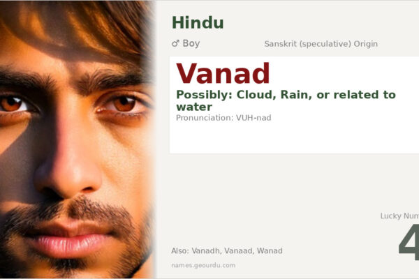 Vanad Name Meaning — Origin, Gender & Details (2025)
