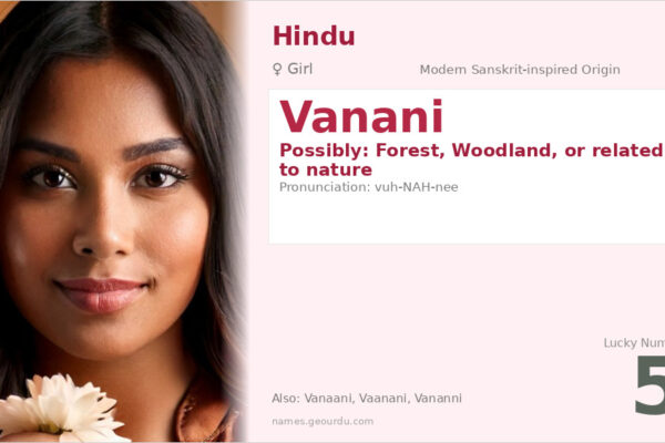 Vanani Name Meaning — Modern Hindu Girl Name with Nature Connection