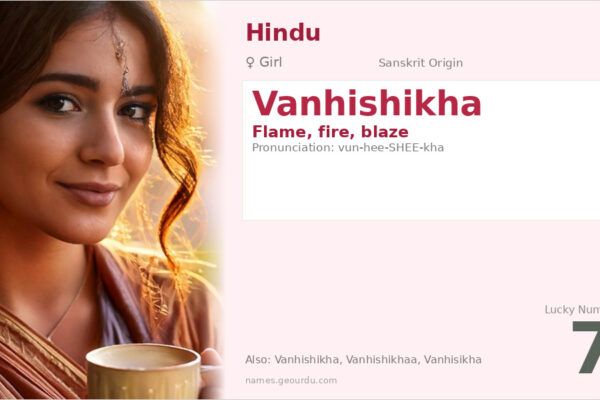 Vanhishikha Meaning — Sanskrit Origin, Girl Name & Details (2025)