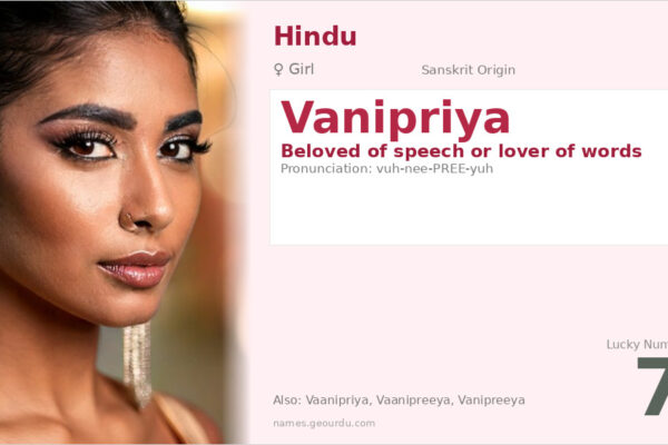 Vanipriya Meaning — Sanskrit Origin, Girl Name & Details (2025)
