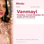 Vanmayi Name Meaning and Details