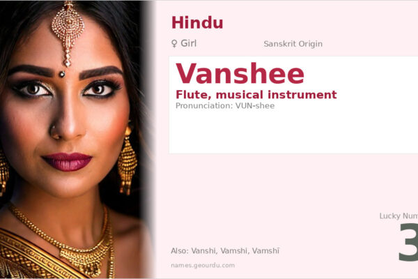 Vanshee Name Meaning — Sanskrit Origin, Girl Name & Details (2025)