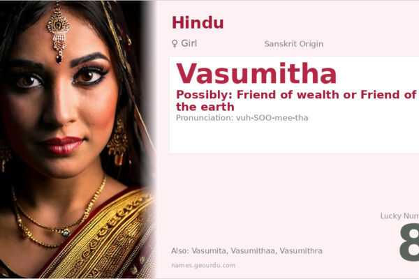 Vasumitha Name Meaning — Sanskrit Origin, Girl Name & Details (2025)