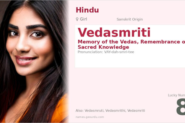 Vedasmriti Meaning — Sanskrit Origin, Girl Name & Details (2025)