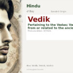 Vedik Name Meaning and Details
