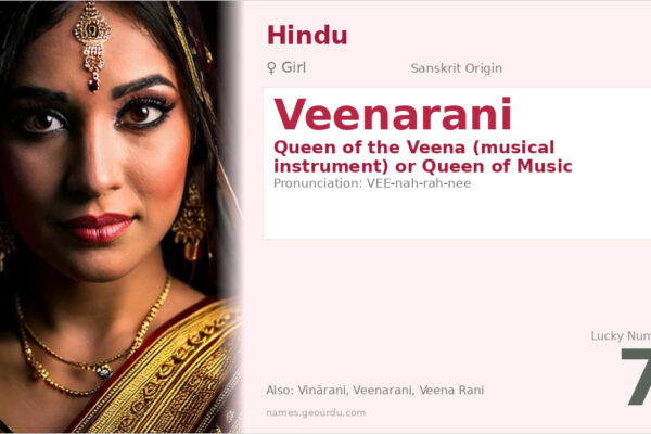 Veenarani Name Meaning — Sanskrit Origin, Girl Name & Details (2025)