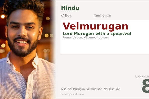 Velmurugan Name Meaning — Tamil Origin, Boy Name & Details (2025)
