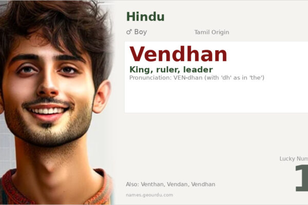 Vendhan Name Meaning — Tamil Origin, Boy & Details (2025)