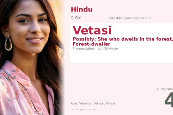 Vetasi Name Meaning — Origin, Gender & Details (2025)