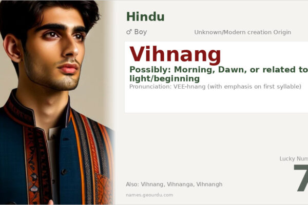 Vihnang Name Meaning — Origin, Gender & Details (2025)