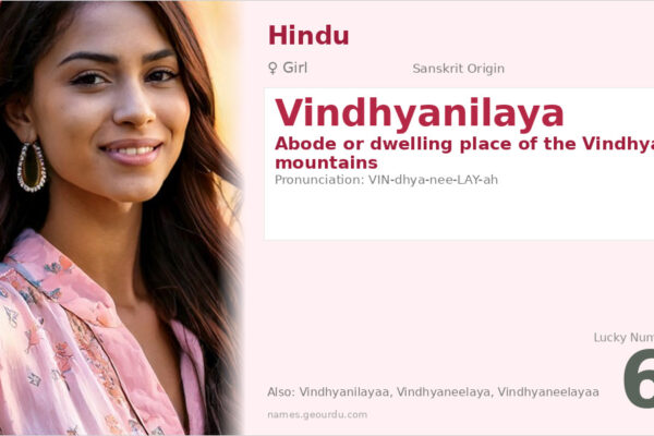 Vindhyanilaya Meaning — Sanskrit Origin, Girl Name & Details (2025)