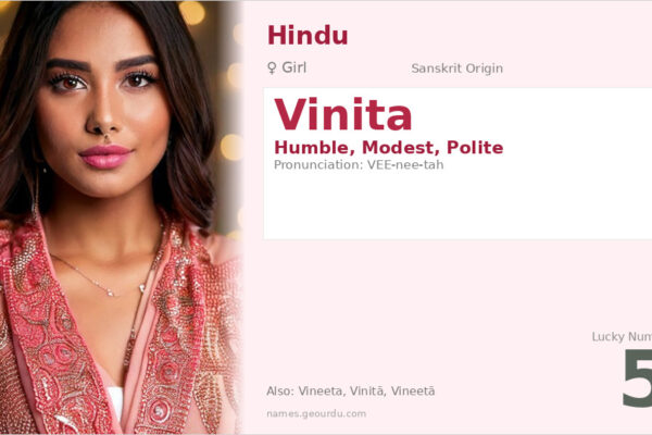 Vinita Name Meaning — Sanskrit Origin, Girl Name & Details (2025)