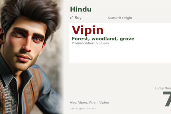 Vipin Name Meaning — Sanskrit Origin, Boy Name & Details (2025)
