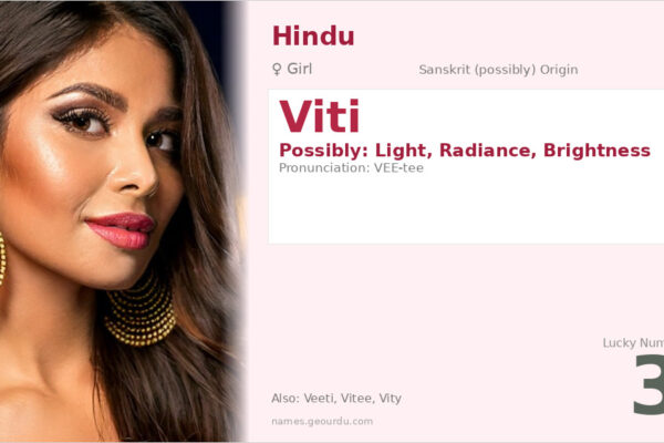 Viti Name Meaning — Origin, Gender & Details (2025)