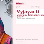 Vyjayanti Name Meaning and Details