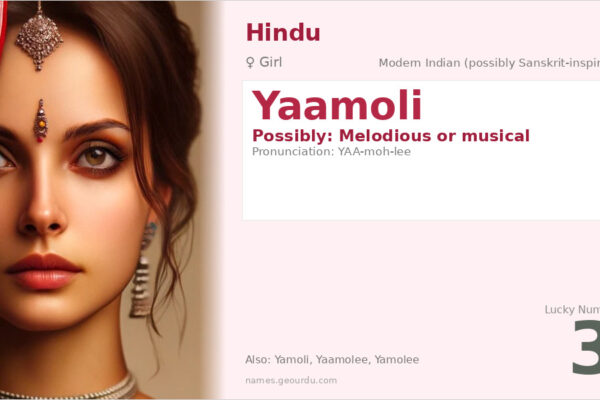 Yaamoli Name Meaning — Origin, Gender & Details (2025)