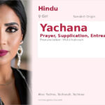 Yachana Name Meaning and Details