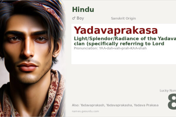 Yadavaprakasa Meaning — Sanskrit Origin, Boy Name & Details (2025)