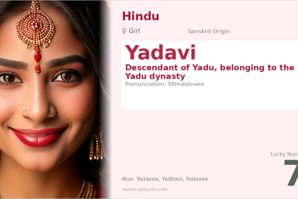 Yadavi Name Meaning — Sanskrit Origin, Girl Name & Historical Significance (2025)