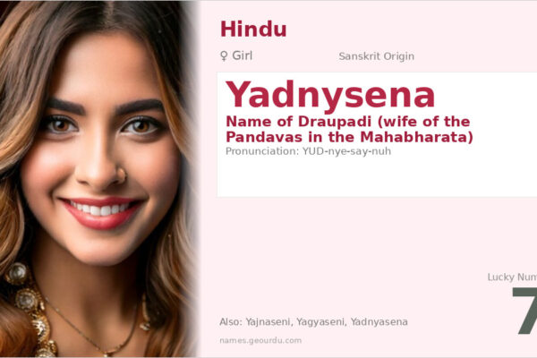 Yadnysena Meaning — Sanskrit Origin, Girl Name & Mahabharata Connection
