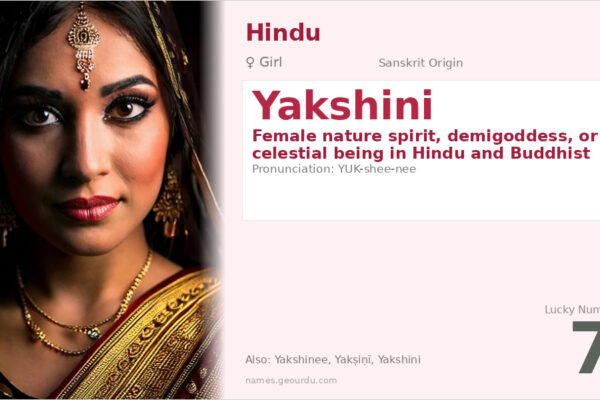 Yakshini Meaning — Sanskrit Origin, Girl Name & Mythology (2025)