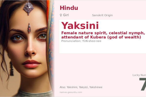 Yaksini Name Meaning — Sanskrit Origin, Girl Name & Mythology (2025)