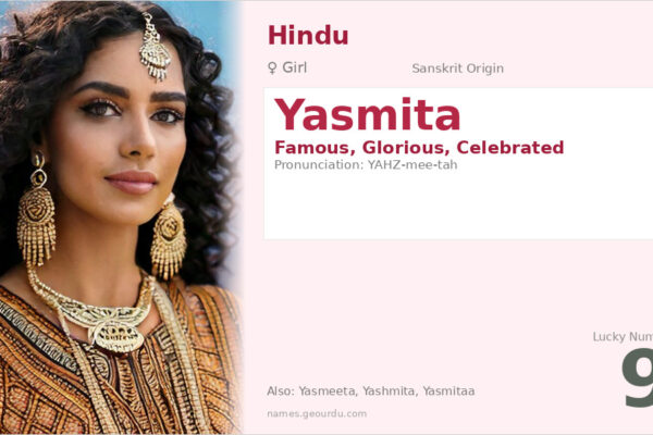Yasmita Name Meaning — Sanskrit Origin, Girl Name & Details (2025)