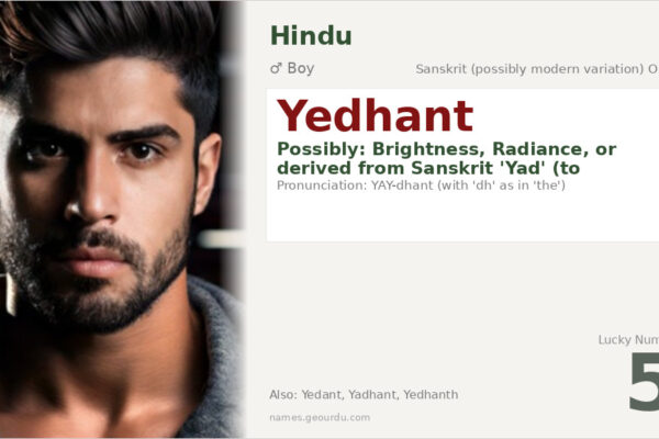 Yedhant Name Meaning — Origin, Gender & Details (2025)