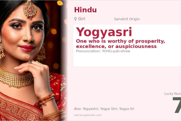 Yogyasri Name Meaning — Sanskrit Origin, Girl Name & Details (2025)