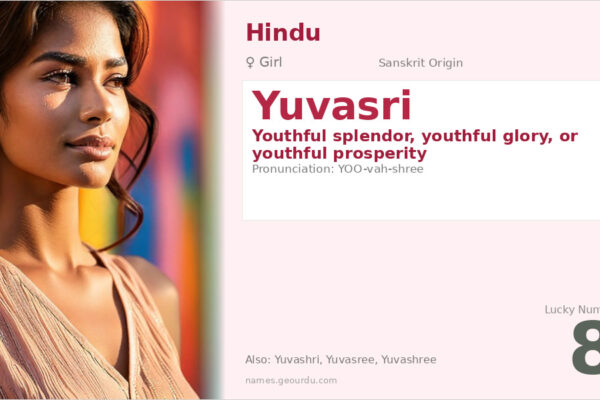 Yuvasri Name Meaning — Sanskrit Origin, Girl Name & Details (2025)